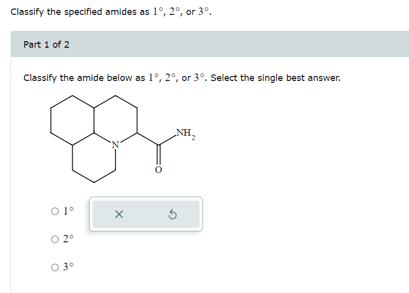 Solved Classify the specified amides as 1°,2°, ﻿or 3°.Part 1 | Chegg.com