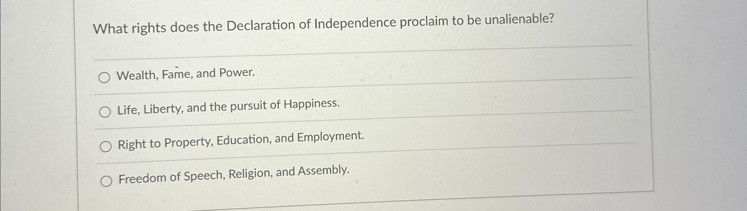 Solved What rights does the Declaration of Independence | Chegg.com