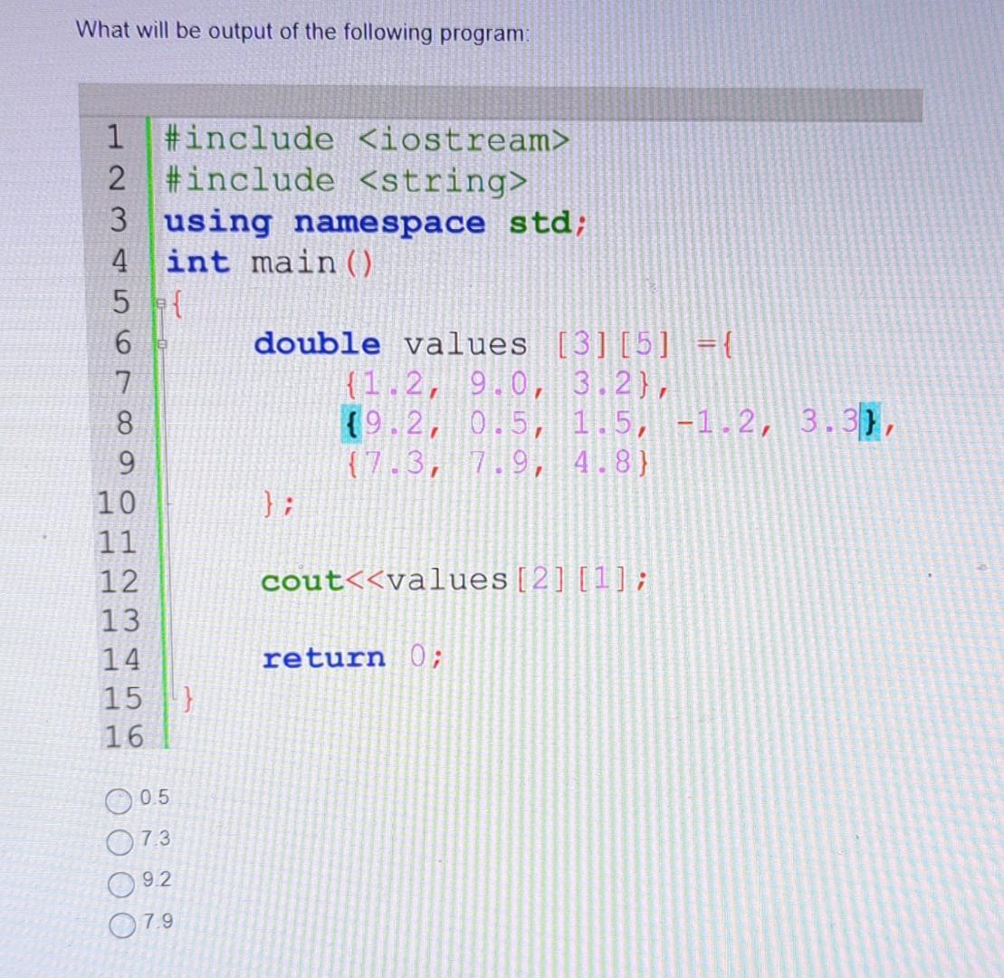 Solved What will be output of the following program: 0.5 73 | Chegg.com