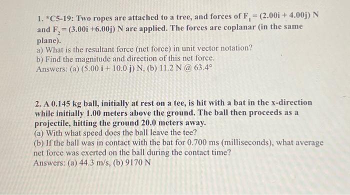 Solved 1. *C5-19: Two ropes are attached to a tree, and | Chegg.com