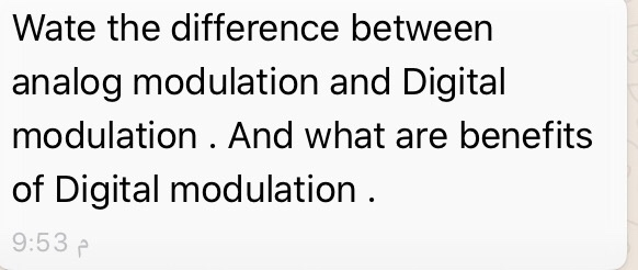 Solved Wate the difference between analog modulation and | Chegg.com
