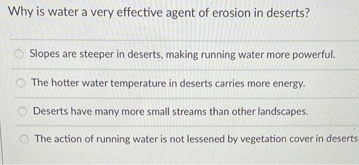 solved-why-is-water-a-very-effective-agent-of-erosion-in-chegg