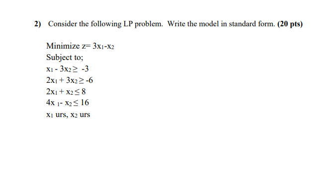 Solved Consider the following LP problem. Write the model in | Chegg.com