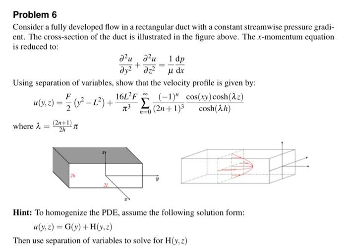 + Problem 6 Consider a fully developed flow in a | Chegg.com