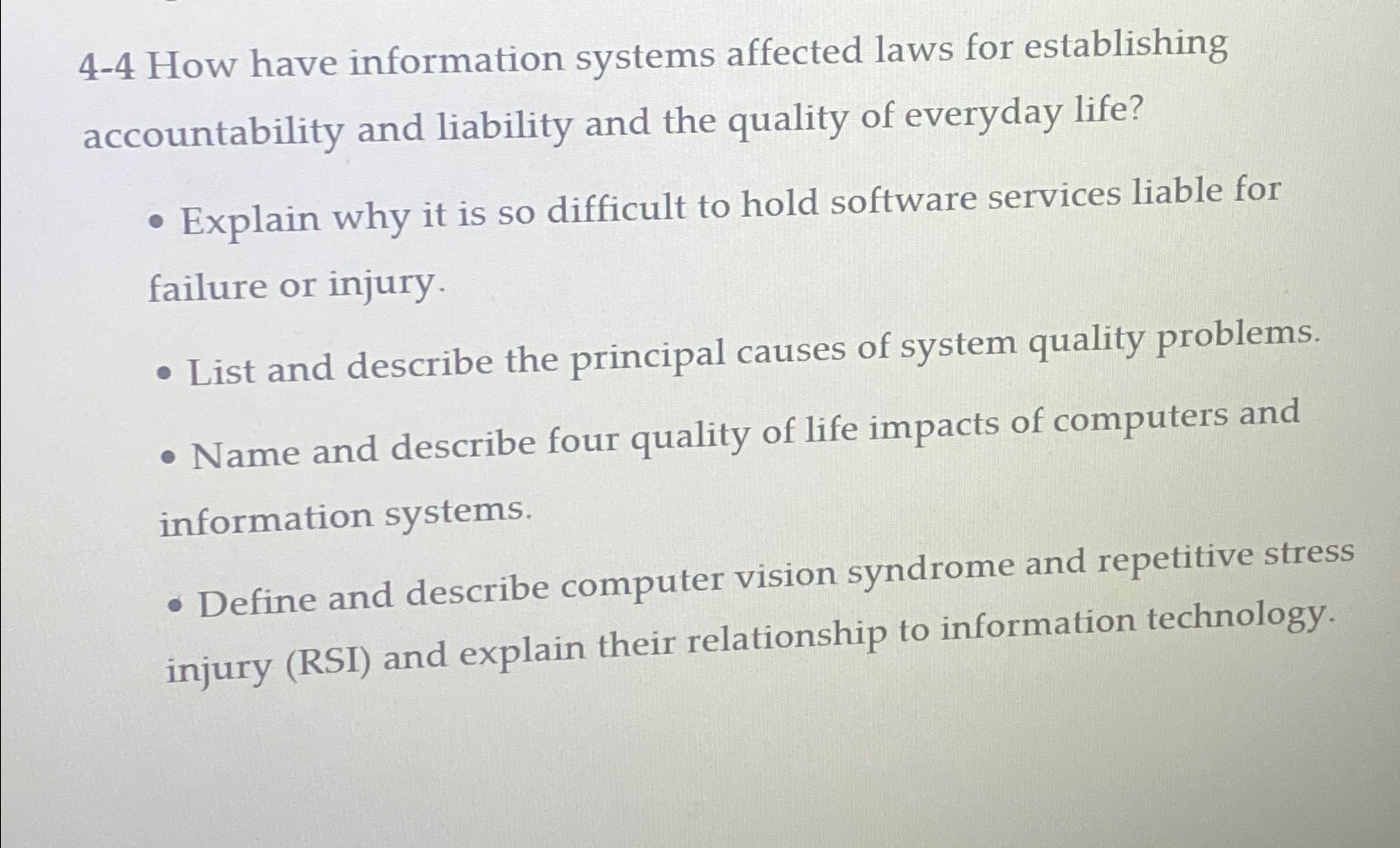 Solved 4-4 ﻿How have information systems affected laws for | Chegg.com