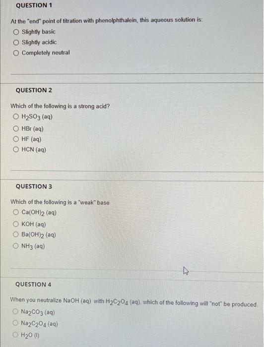 Solved At the "end" point of titration with phenolphthalein,