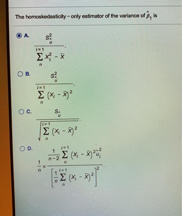 Solved The Homoskedasticity Only Estimator Of The Varia Chegg Com