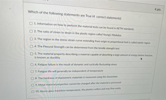Solved 4 pts Which of the following statements are True (4 | Chegg.com