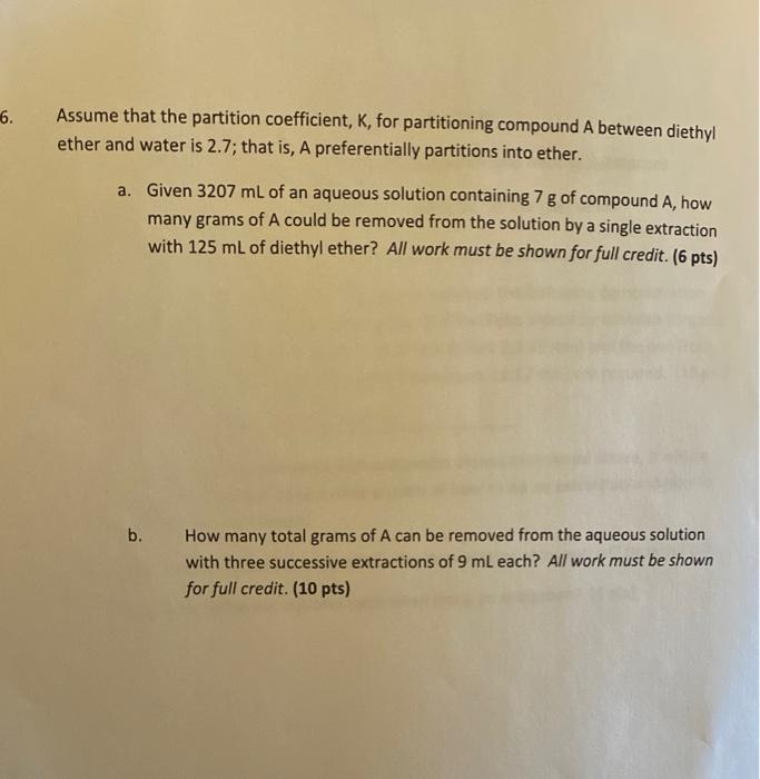 Solved Assume That The Partition Coefficient, K, For | Chegg.com ...