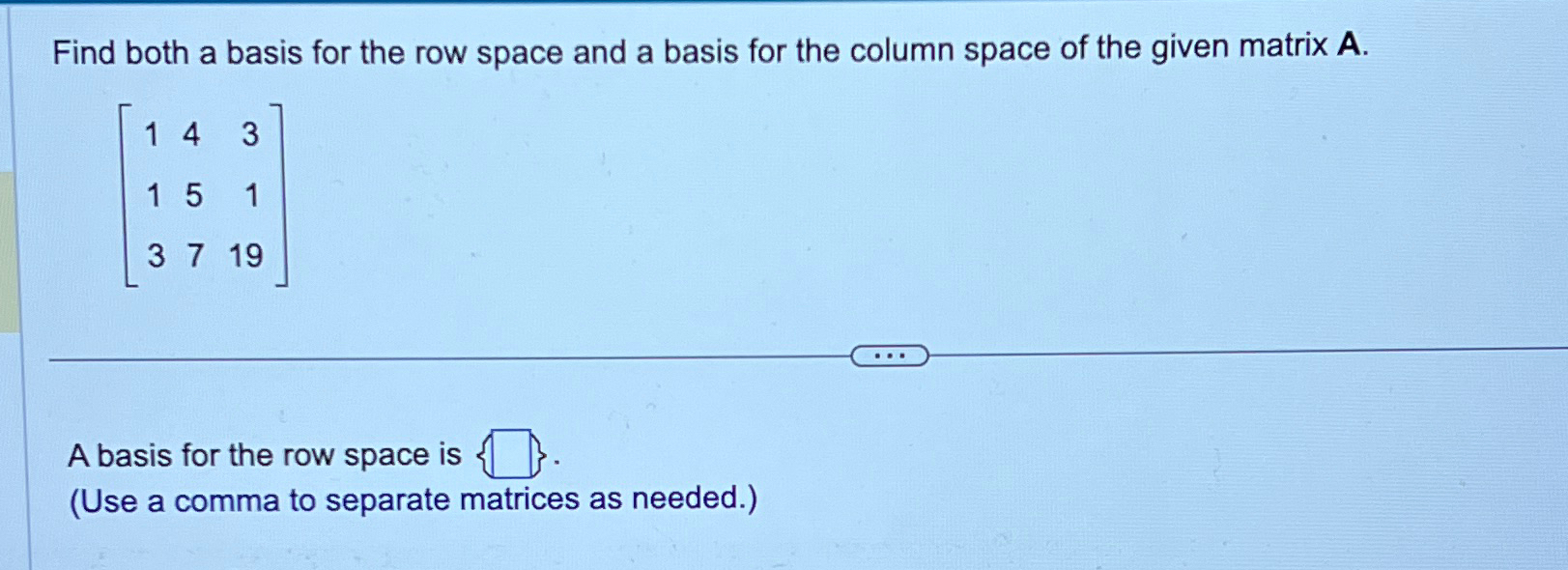 Solved Find both a basis for the row space and a basis for | Chegg.com