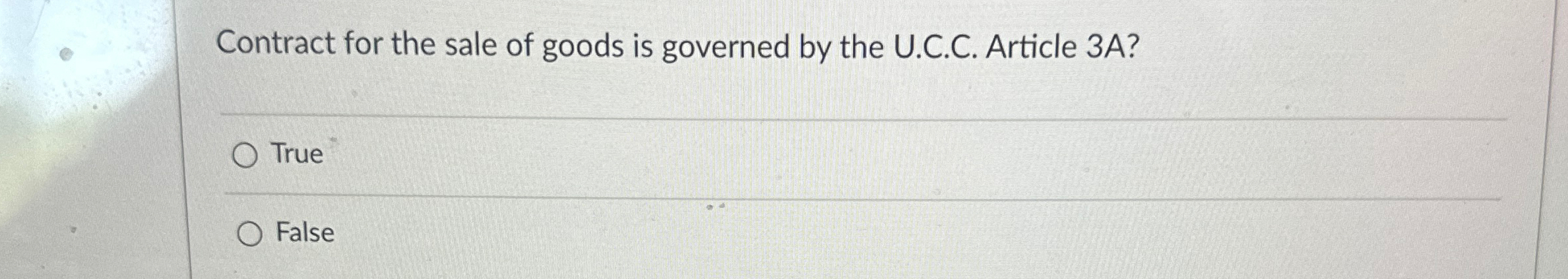 Solved Contract for the sale of goods is governed by the | Chegg.com