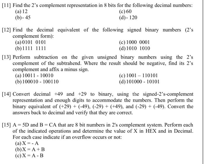 Solved [11] Find the 2's complement representation in 8 bits | Chegg.com