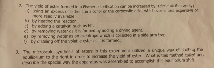 Solved 2. The yield of ester formed in a Fischer | Chegg.com
