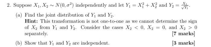 Solved 2. Suppose X1, X2 ~ N(0,0%) independently and let Y1 | Chegg.com