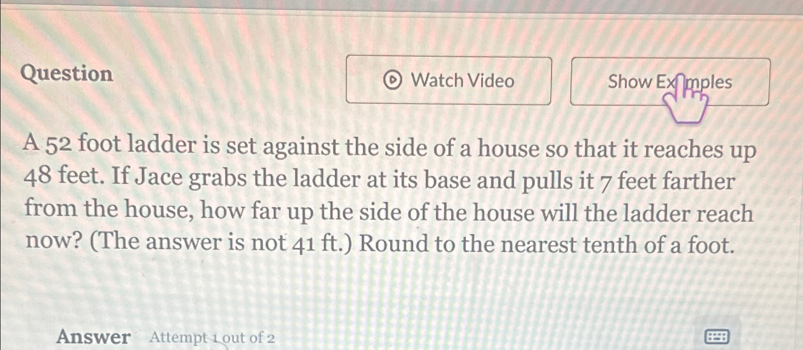 Solved QuestionA 52 ﻿foot ladder is set against the side of 