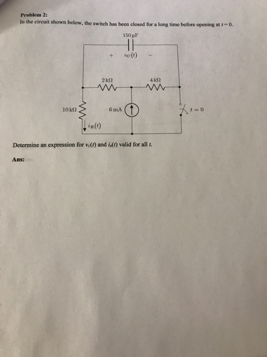 Solved Problem 2: In the circuit shown below, the switch has | Chegg.com