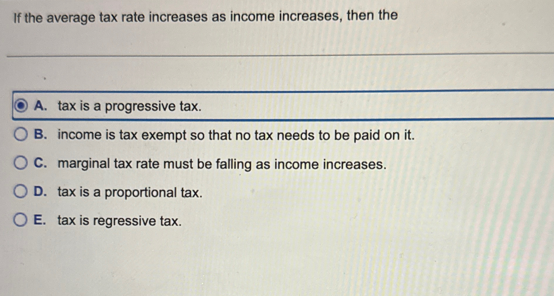 Solved If the average tax rate increases as income | Chegg.com