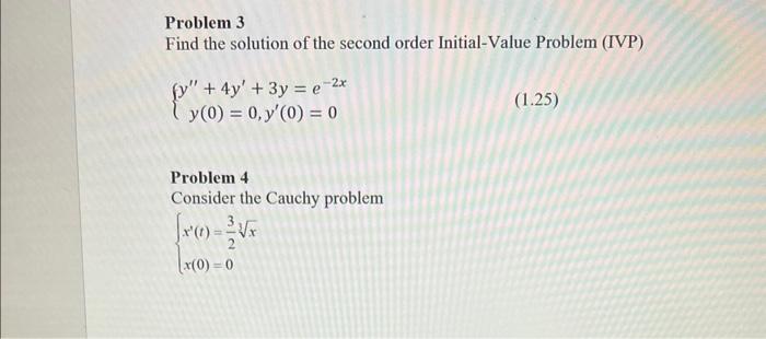 Solved Problem 3 Find the solution of the second order | Chegg.com