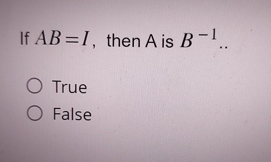 Solved Two Nxn Matrices A And B Are Inverses Of One Another