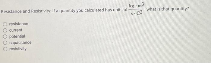 Solved Resistance And Resistivity: If A Quantity You | Chegg.com