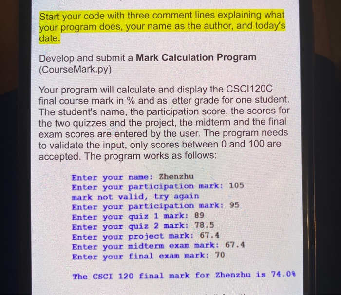 Solved Start your code with three comment lines explaining | Chegg.com