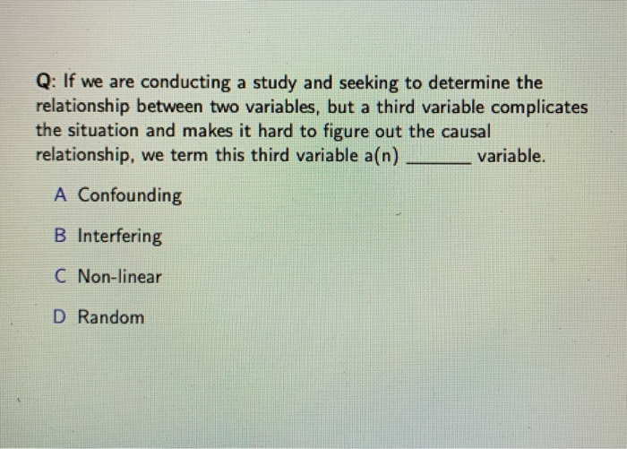 Solved Q: If we are conducting a study and seeking to | Chegg.com
