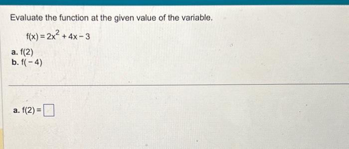 Solved Evaluate the function at the given value of the | Chegg.com