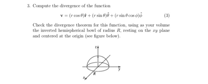 Solved 3. Compute the divergence of the function v = (r cos | Chegg.com