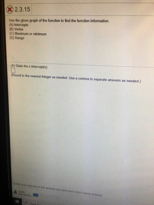 Solved (X) 2.3.15 Use the given graph of the function to | Chegg.com