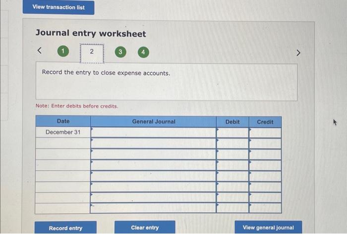 Solved Journal Entry Worksheet 4 Record The Entry To Close | Chegg.com