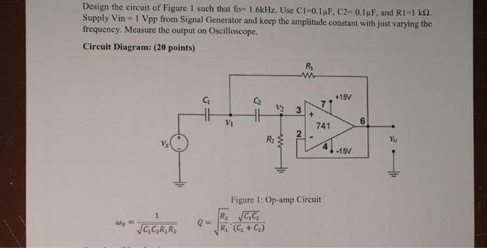 Solved Design the circuit of Figure 1 such that fo =1.6kHz. | Chegg.com