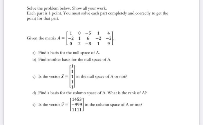 Solved Solve the problem below. Show all your work. Each | Chegg.com