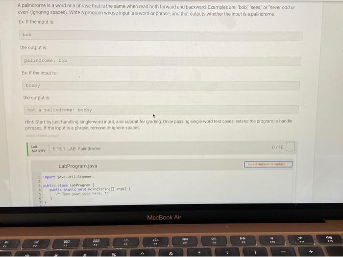 Solved A palindrome is a word or a phrase that is the same | Chegg.com