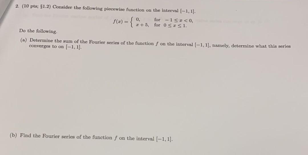 Solved 2 10 Pts 1 2 Consider The Following Piecewise