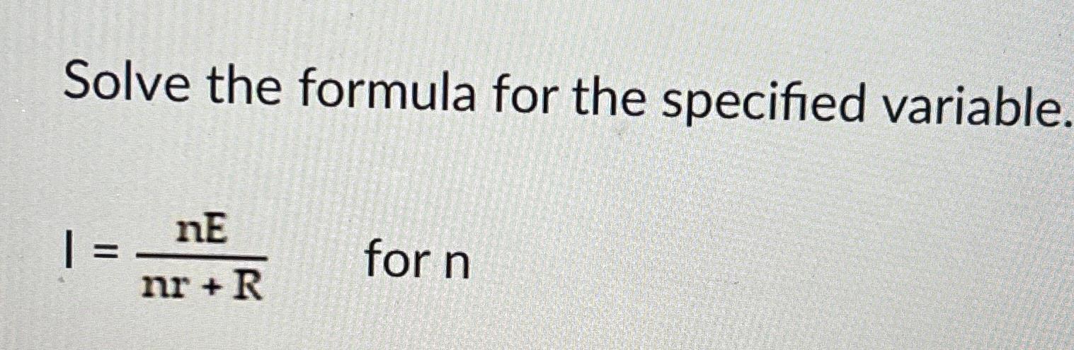 Solve the formula for the specified variable | Chegg.com