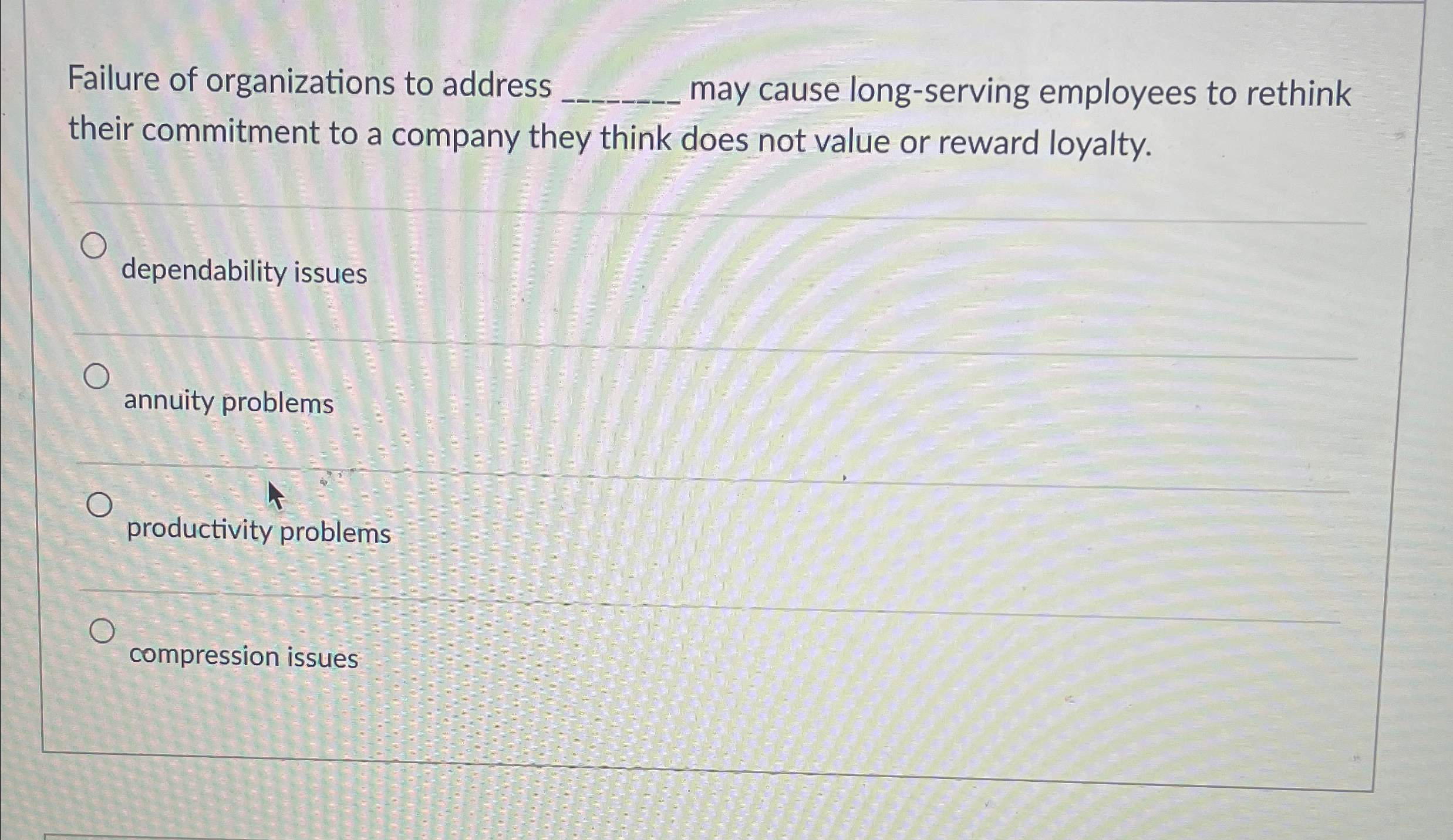 Solved Failure of organizations to address may cause | Chegg.com