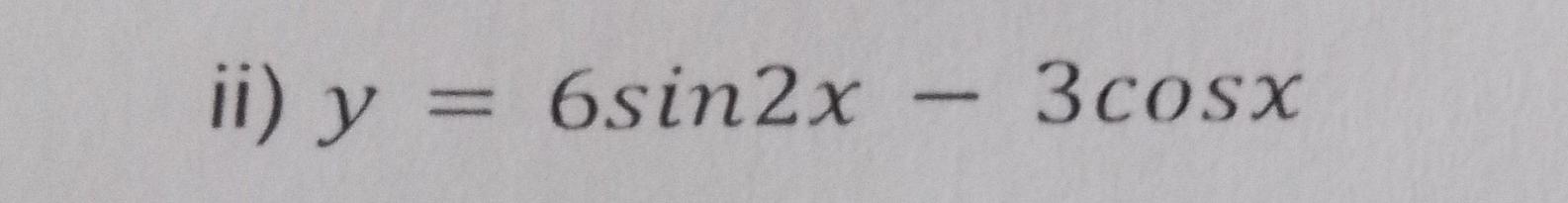 \( y=6 \sin 2 x-3 \cos x \)