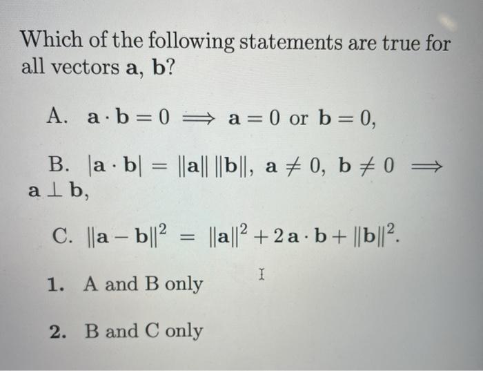 Solved Which of the following statements are true for all | Chegg.com