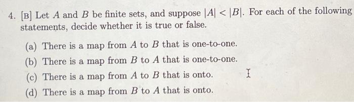 Solved 4. (B) Let A And B Be Finite Sets, And Suppose |A