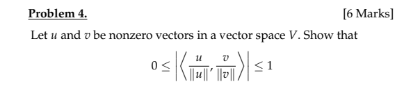 Solved Problem 4. [6 Marks] Let u and v be nonzero vectors | Chegg.com