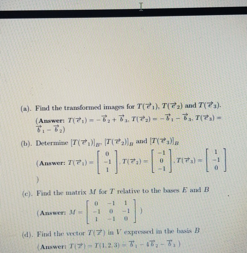 Solved 8 This Problem Is About The Matrix Of A Linear Tr Chegg Com