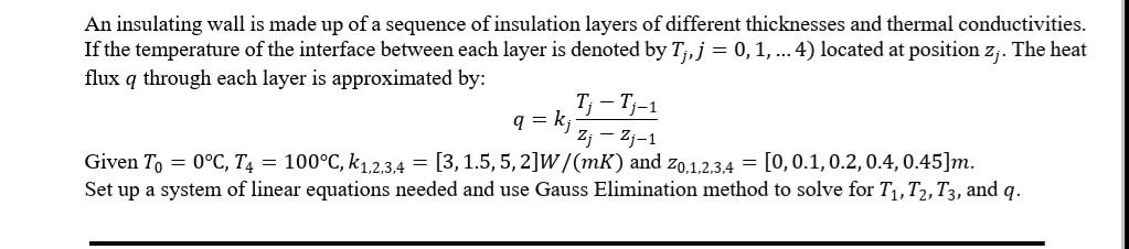 Solved An insulating wall is made up of a sequence of | Chegg.com