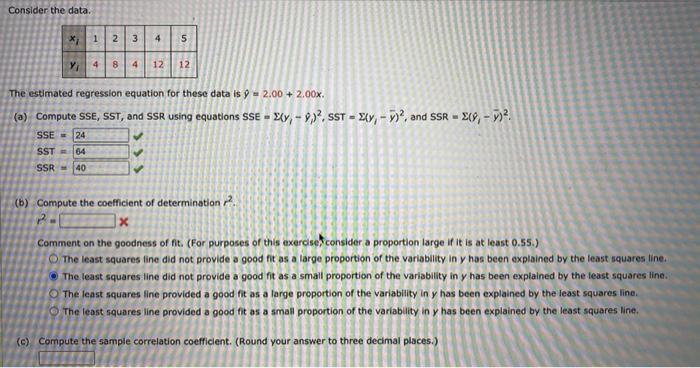 Solved Consider the data. 1 2 3 4 5 Y 4 8 4 12 12 The | Chegg.com