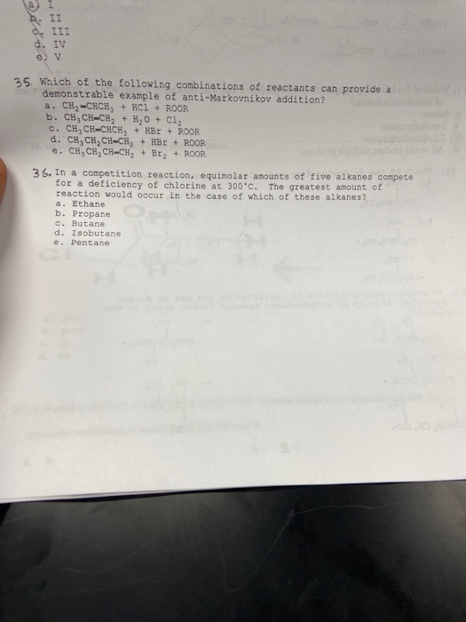 Solved B. II C. III D. IV 35. Which Of The Following | Chegg.com