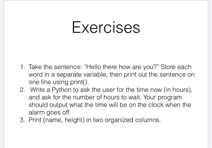Exercises 1 Take The Sentence Hello There How Are Chegg Com