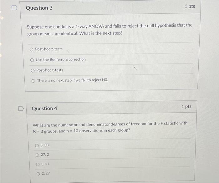 Solved Question 3 1 pts Suppose one conducts a 1-way ANOVA | Chegg.com