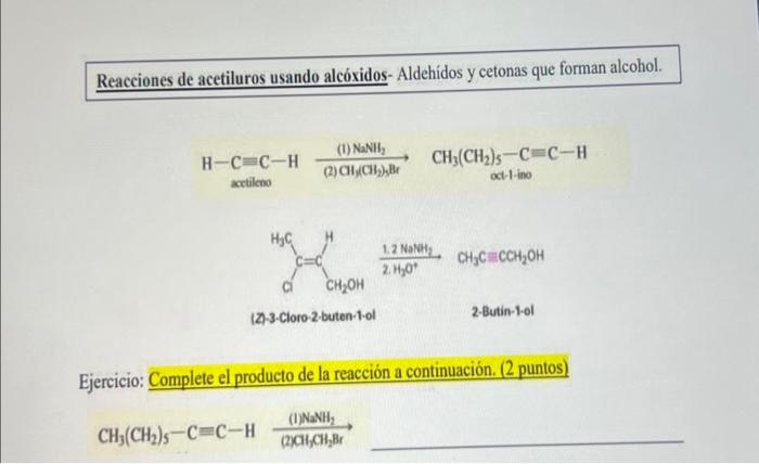 Reacciones de acetiluros usando alcóxidos- Aldehidos y cetonas que forman alcohol. |2-3-Clore-2-buten-1-o| 2-Butin-1-ol Ejerc