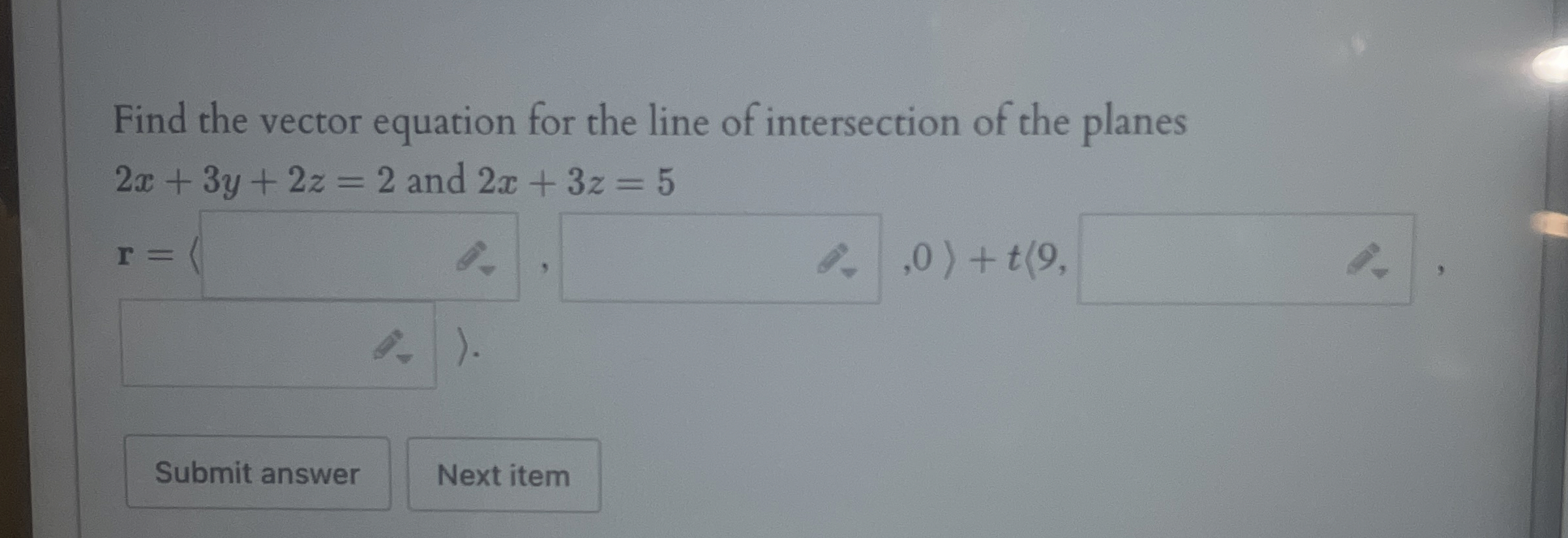 Solved Find the vector equation for the line of intersection | Chegg.com
