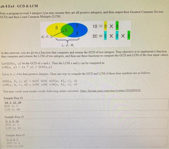 Solved ab 8 Ex4 - GCD & LCM Vrite a program to read 4 | Chegg.com