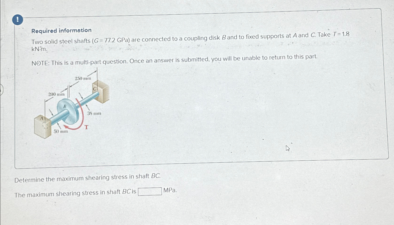 Solved !Required InformationTwo Solid Steel Shafts | Chegg.com